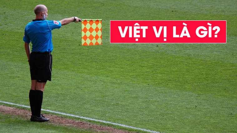 Giải Đáp Thắc Mắc Ném Biên Có Việt Vị Không Cho Người Hâm Mộ